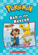 Ash_to_the_rescue