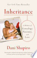 Inheritance___a_memoir_of_genealogy__paternity__and_love