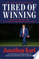 Tired_of_Winning__Donald_Trump_and_the_End_of_the_Grand_Old_Party