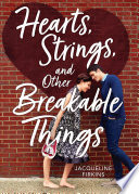 Hearts__Strings__and_Other_Breakable_Things