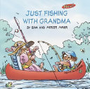 Just_fishing_with_grandma