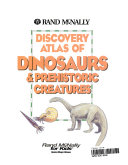 Rand_McNally_discovery_atlast_of_dinosaurs___prehistoric_creatures