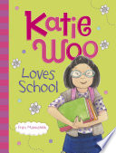 Katie_Woo_loves_school