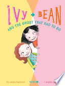 Ivy_and_Bean_and_the_Ghost_That_Had_to_Go