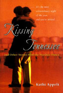 Kissing_Tennessee_and_other_stories_from_the_Stardust_Dance