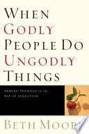 When_Godly_people_do_ungodly_things
