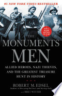 The_monuments_men___allied_heroes__Nazi_thieves_and_the_greatest_treasure_hunt_in_history