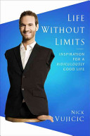 Life_without_limits___inspiration_for_a_ridiculously_good_life