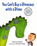 You_can_t_buy_a_dinosaur_with_a_dime