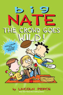 Big_Nate_the_Crowd_Goes_Wild