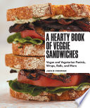 A_Hearty_Book_of_Veggie_Sandwiches
