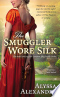The_smuggler_wore_silk