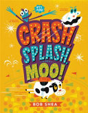 Crash__splash__or_moo_