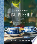Teatime_Discipleship__Sharing_Faith_One_Cup_at_a_Time