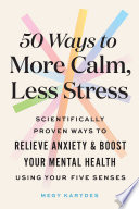 50_Ways_to_More_Calm__Less_Stress