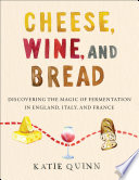 Cheese__Wine__and_Bread