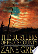 The_rustlers_of_Pecos_County