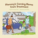 Mommy_s_Coming_Home_from_Treatment