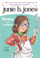 Junie_B___first_grader___boss_of_lunch