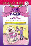 Annie_and_Snowball_and_the_prettiest_house