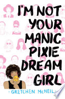 I_m_not_your_manic_pixie_dream_girl