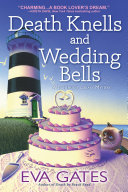 Death_Knells_and_Wedding_Bells___10_Lighthouse_Library_Mystery