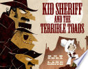 Kid_sheriff_and_the_terrible_Toads