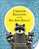 Chester_Raccoon_and_the_big_bad_bully