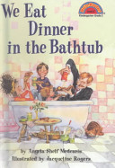 We_eat_dinner_in_the_bathtub